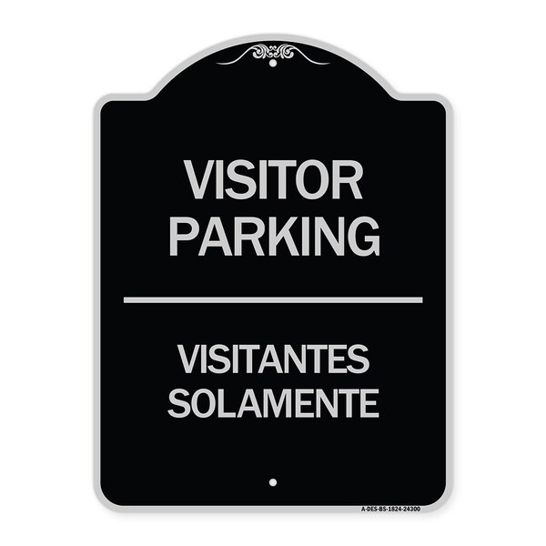 Signmission Bilingual Reserved Parking Visitor Parking Visitantes Solamente Alum Sign, 24" x 18", BS-1824-24300 A-DES-BS-1824-24300 - main
